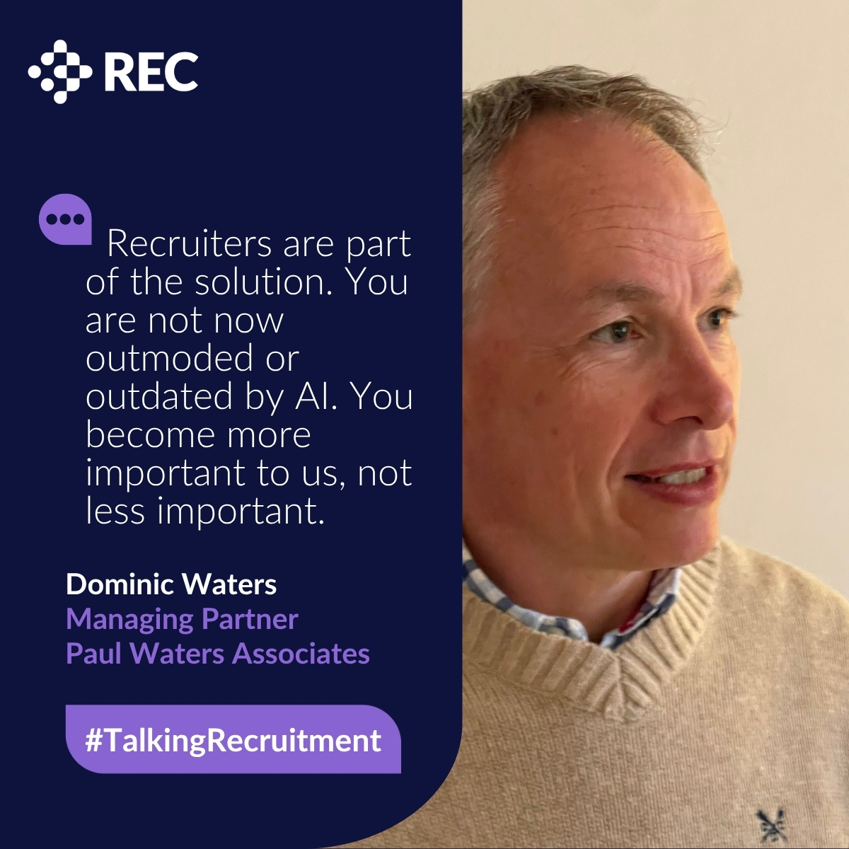 Dominic Waters explains why recruiters become more important, not less important, alongside AI