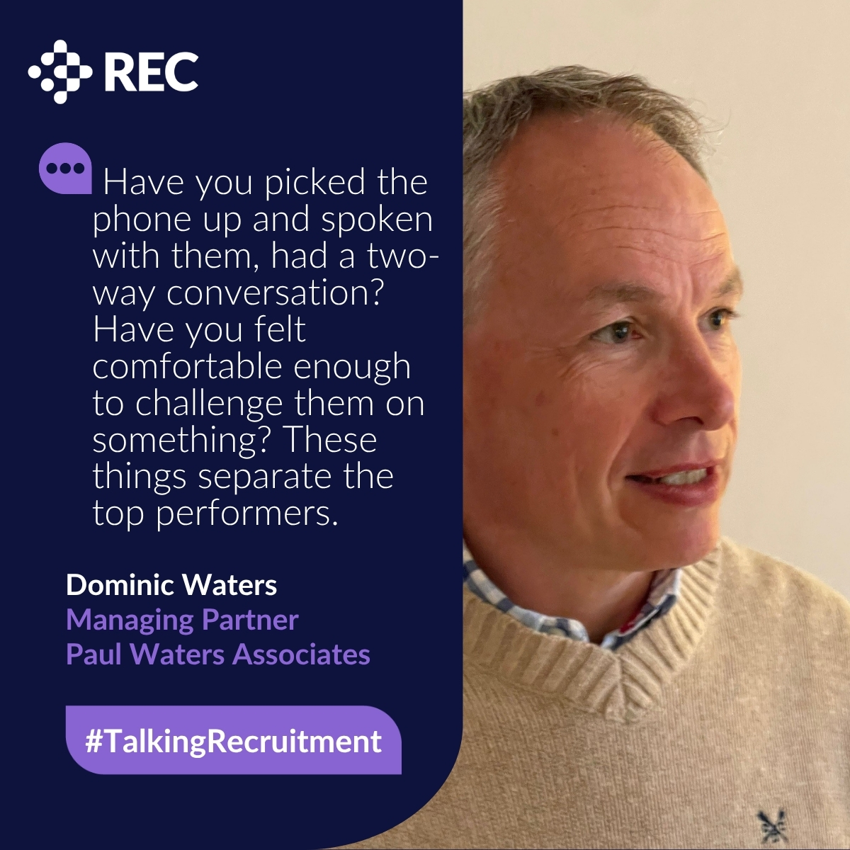 Dominic Waters discusses the conversations and challenge that distinguish top-performing recruiters on REC Talking Recruitment